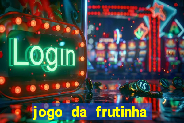 jogo da frutinha paga mesmo